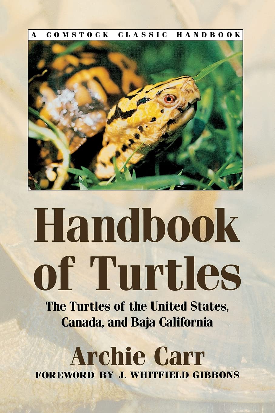 Handbook of Turtles: The Turtles of the United States, Canada, and Baja California (Comstock Classic Handbooks) Mathematics