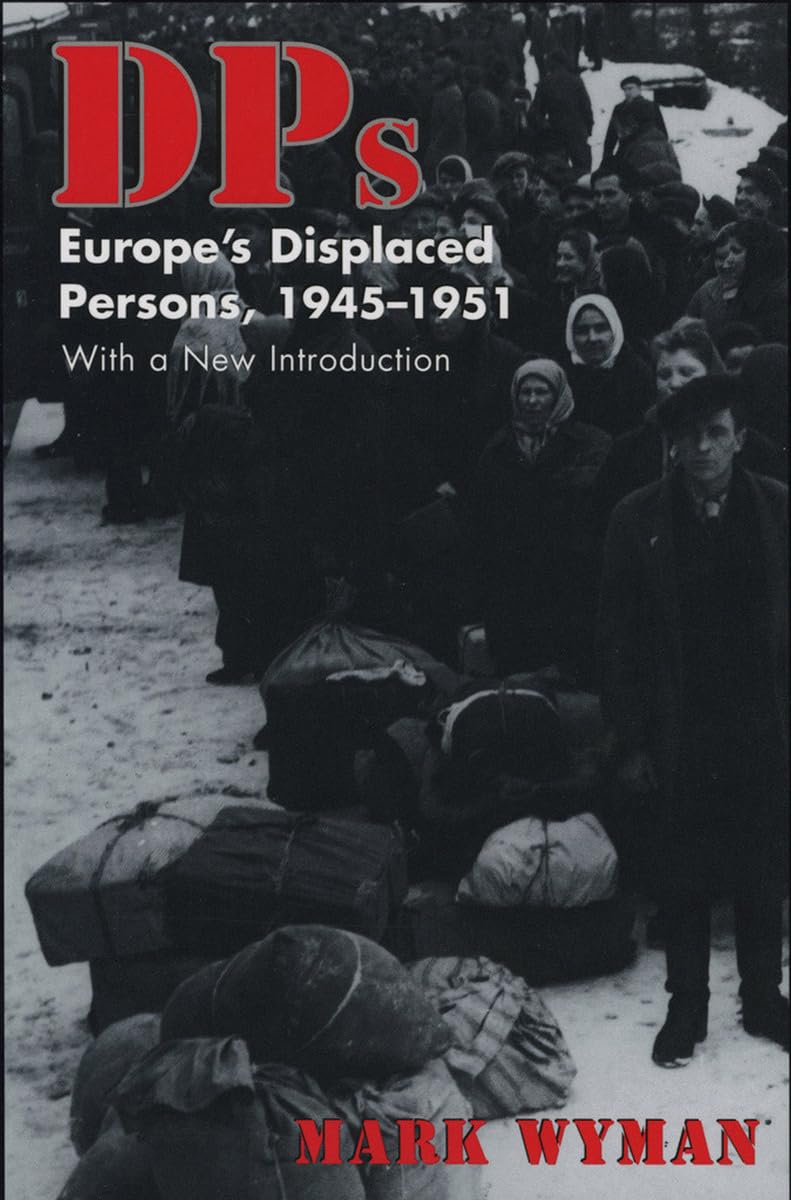 Dps: Europe's Displaced Persons, 1945-1951 book