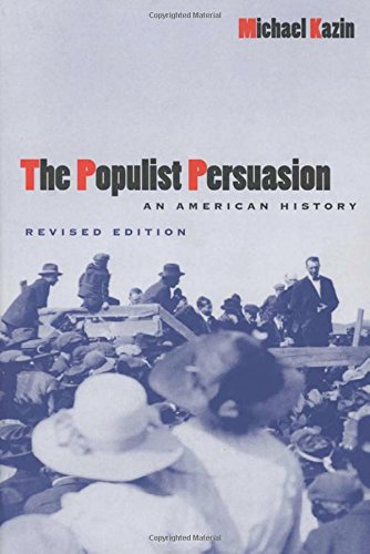 The Populist Persuasion: An American History book