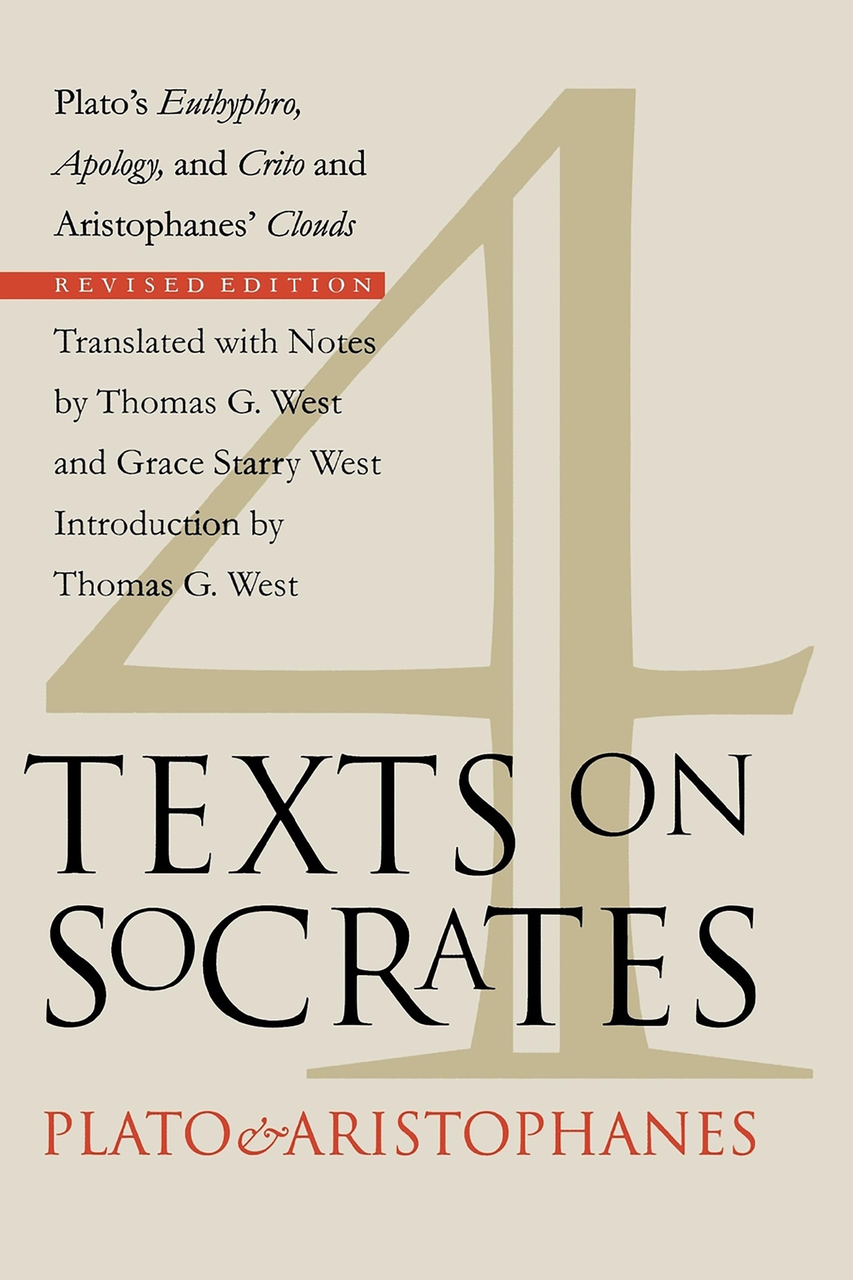Four Texts on Socrates: Plato's Euthyphro, Apology, and Crito and Aristophanes' Clouds Philosophy