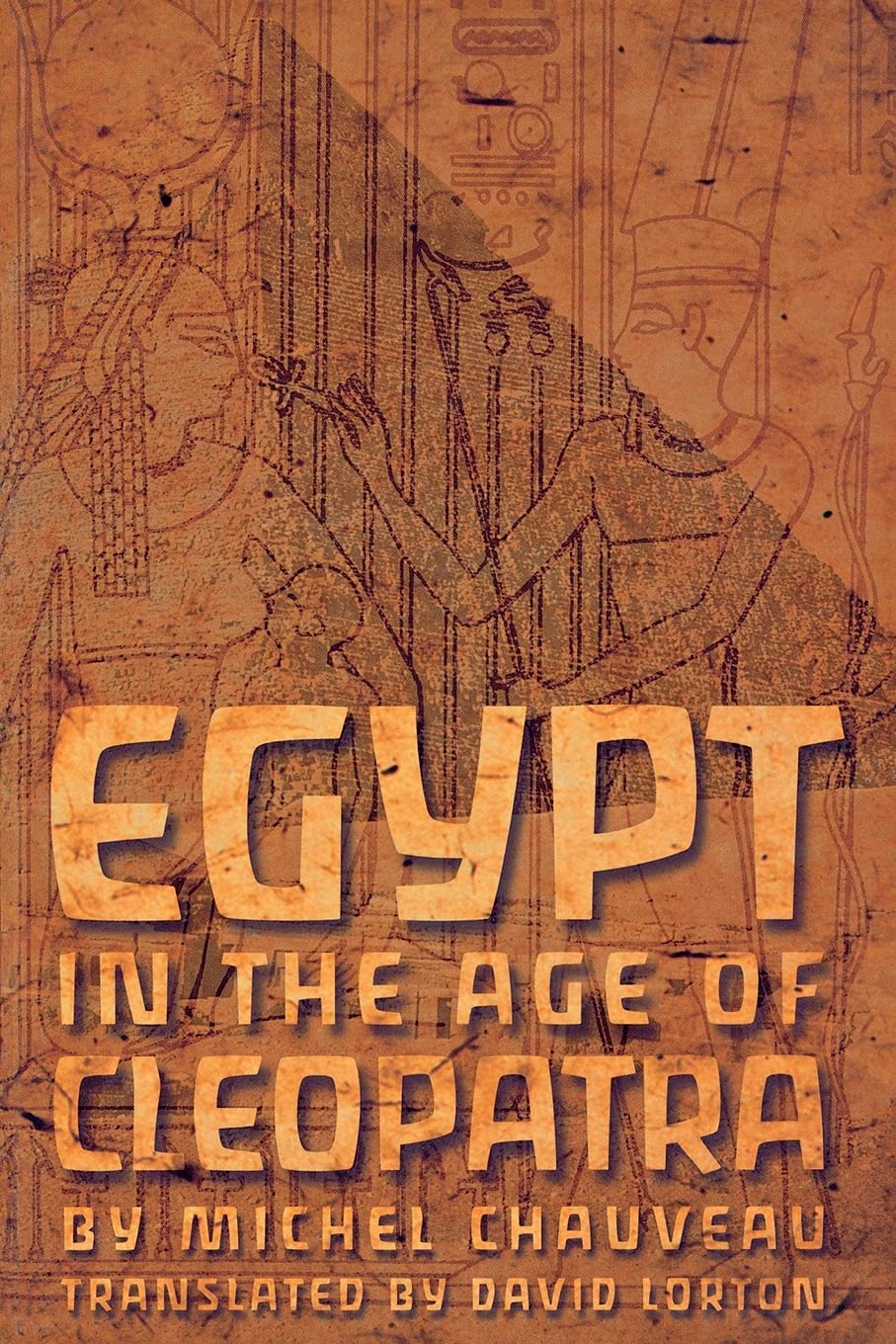 Egypt in the Age of Cleopatra: History and Society under the Ptolemies Social Sciences