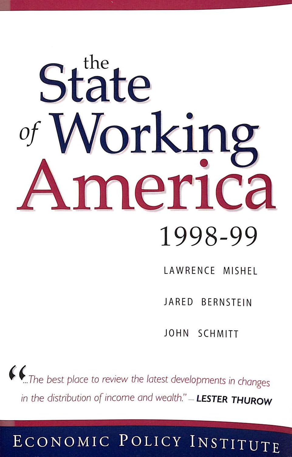 The State of Working America, 1998-99 Social Sciences