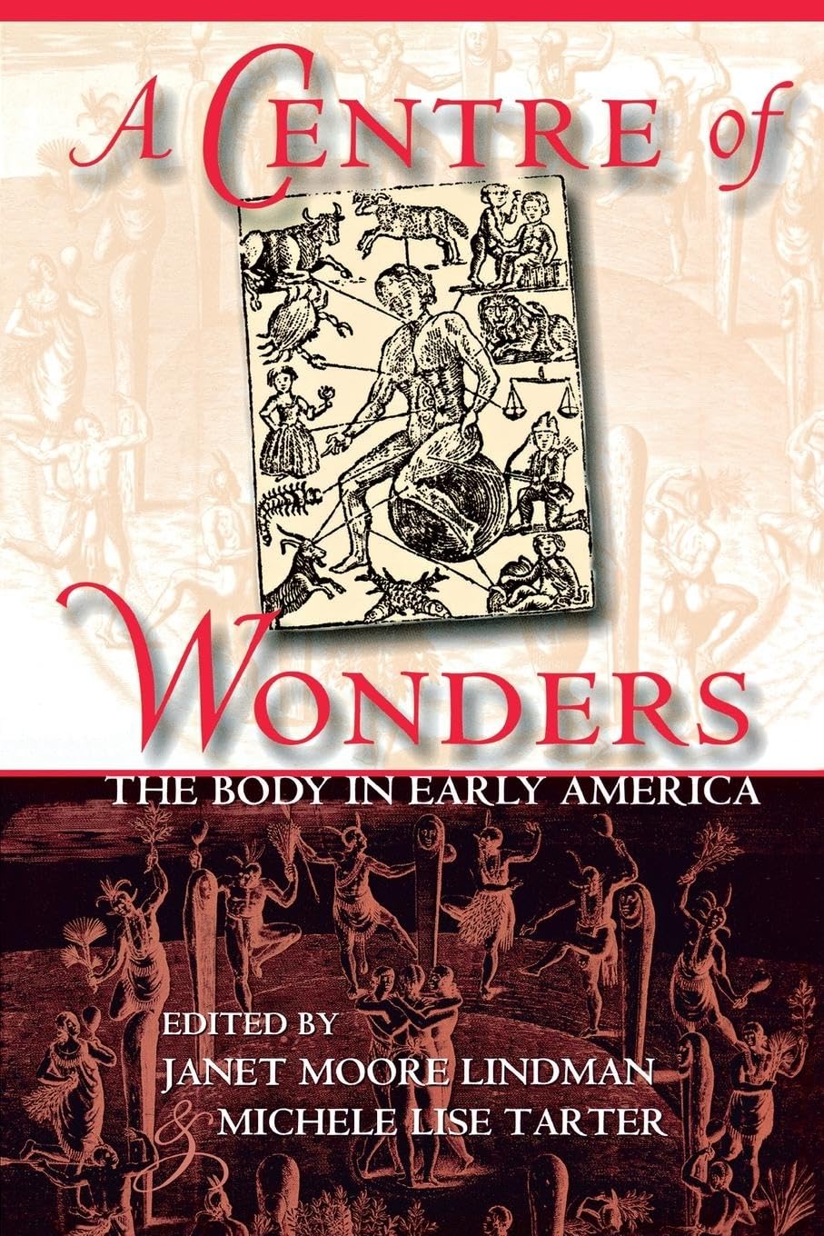 A Centre of Wonders: The Body in Early America General education