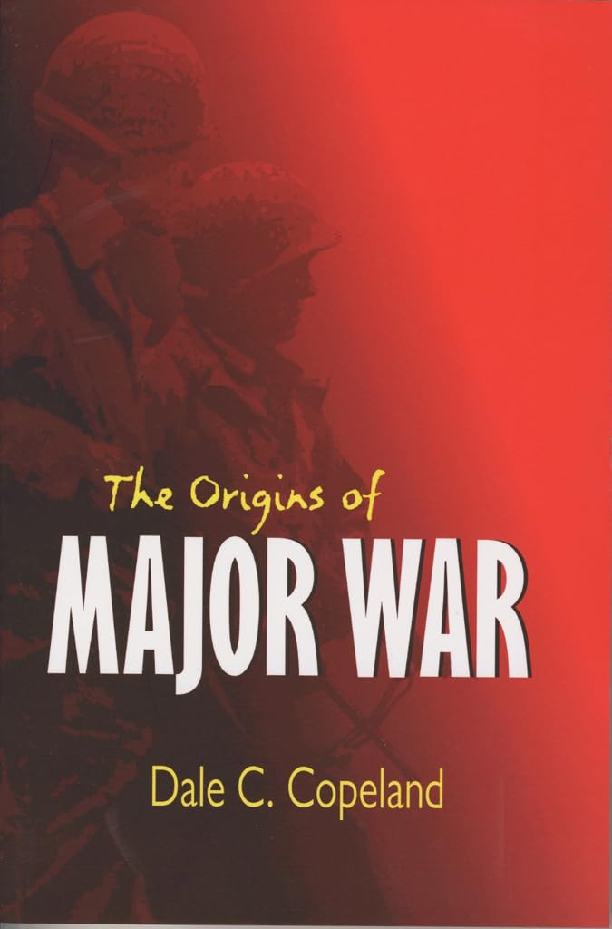 Origins of Major War (Cornell Studies in Security Affairs) Social Sciences