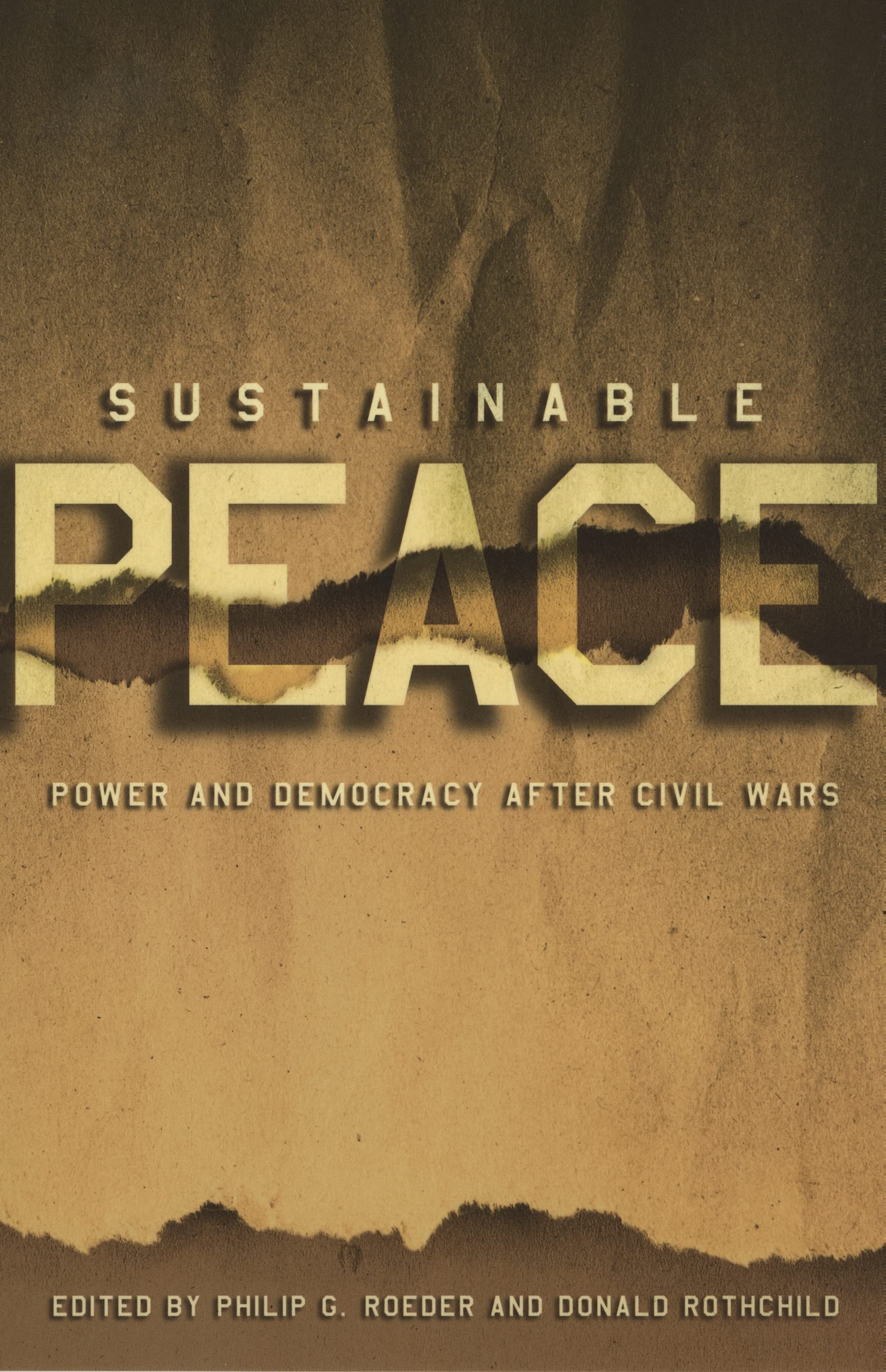 Sustainable Peace: Power and Democracy after Civil Wars Business, Finance & Career