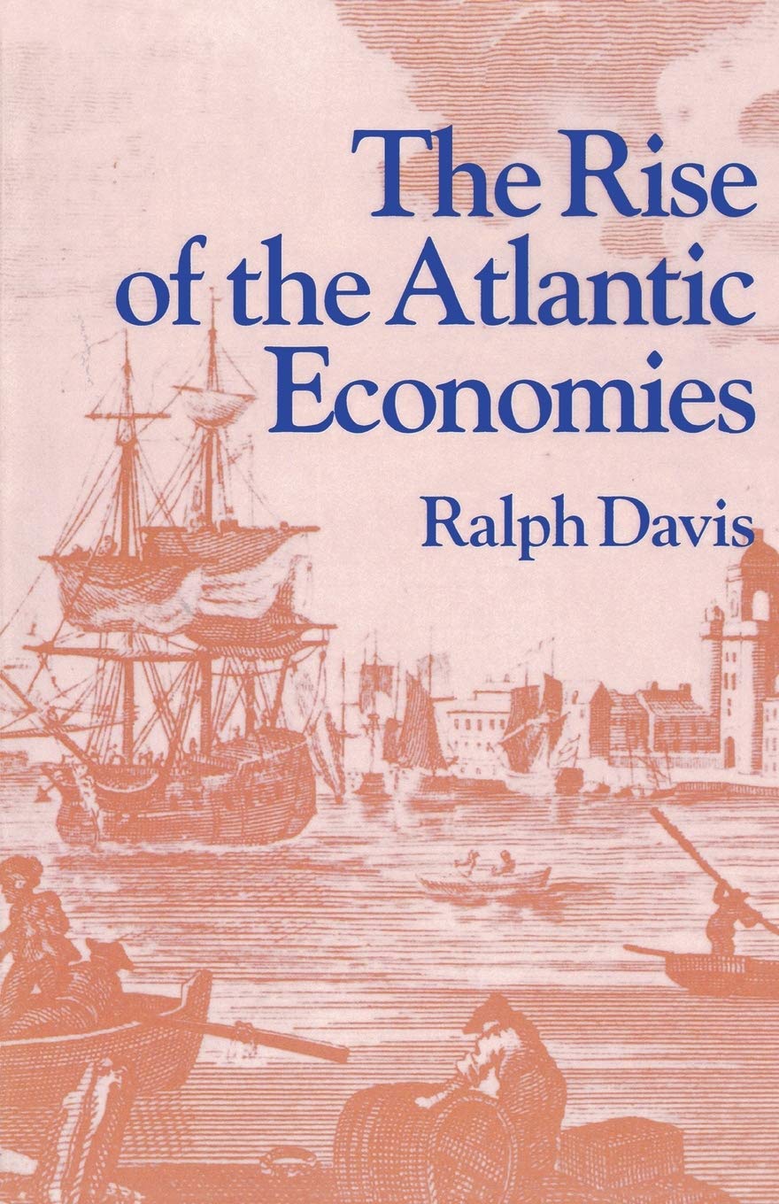 The Rise of the Atlantic Economies book