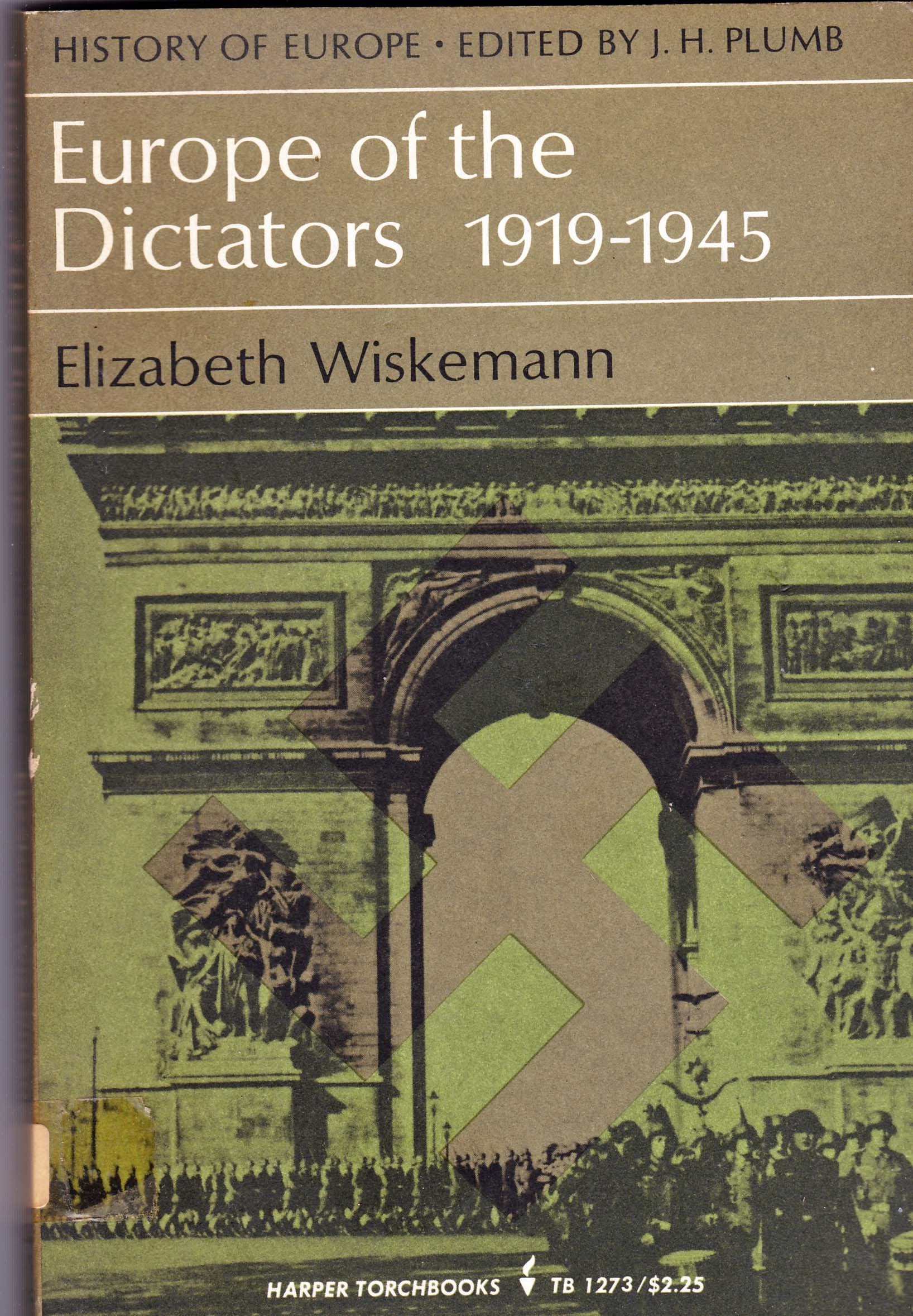 Europe of the Dictators, 1919-1945 Politics & History