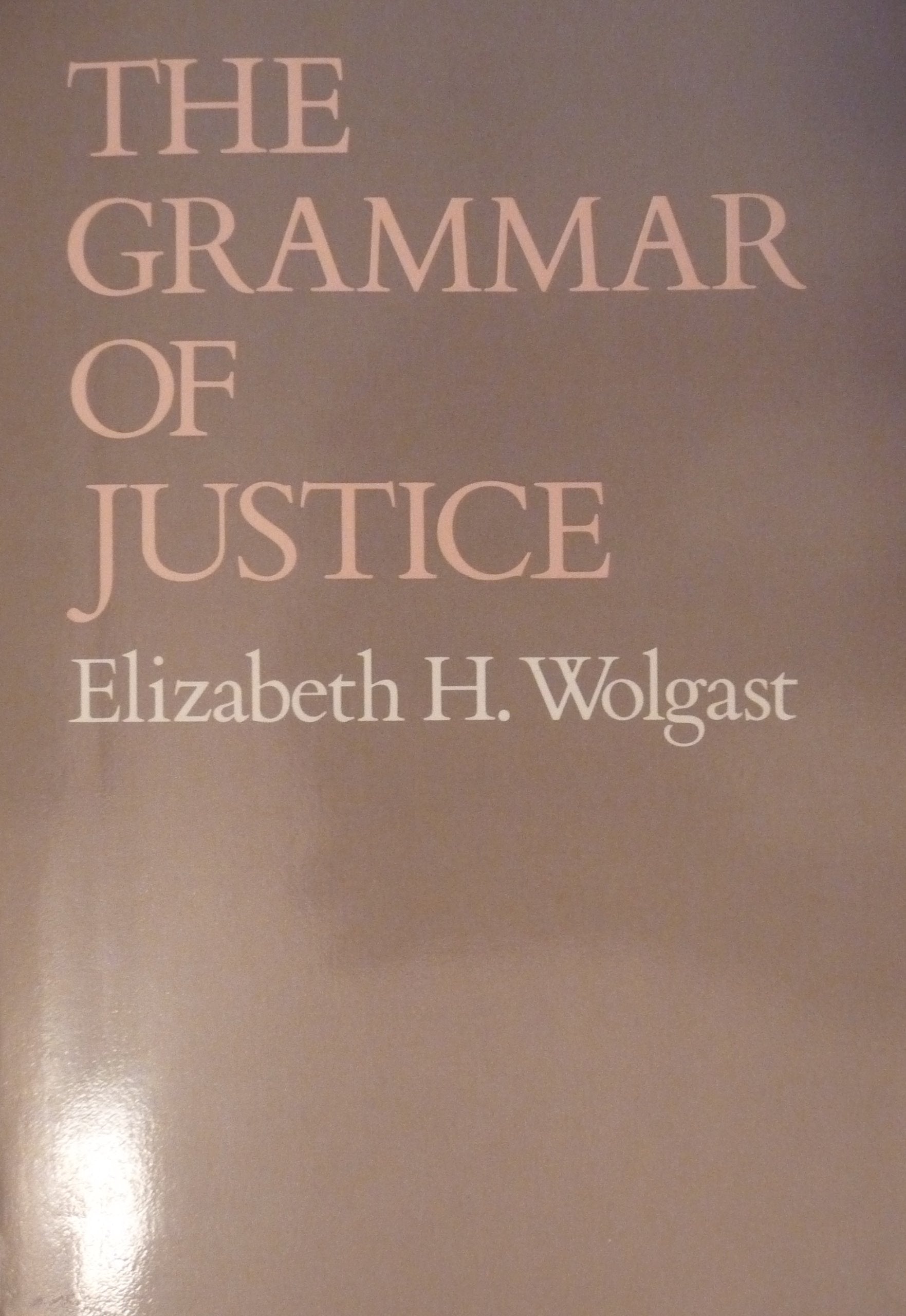 The Grammar of Justice book