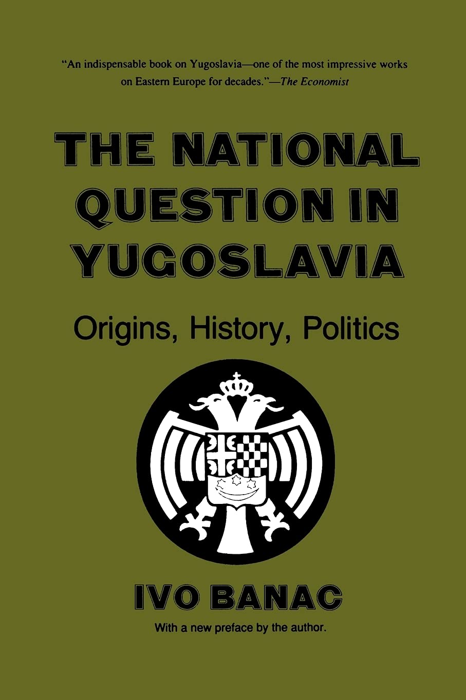 The National Question in Yugoslavia: Origins, History, Politics Social Sciences