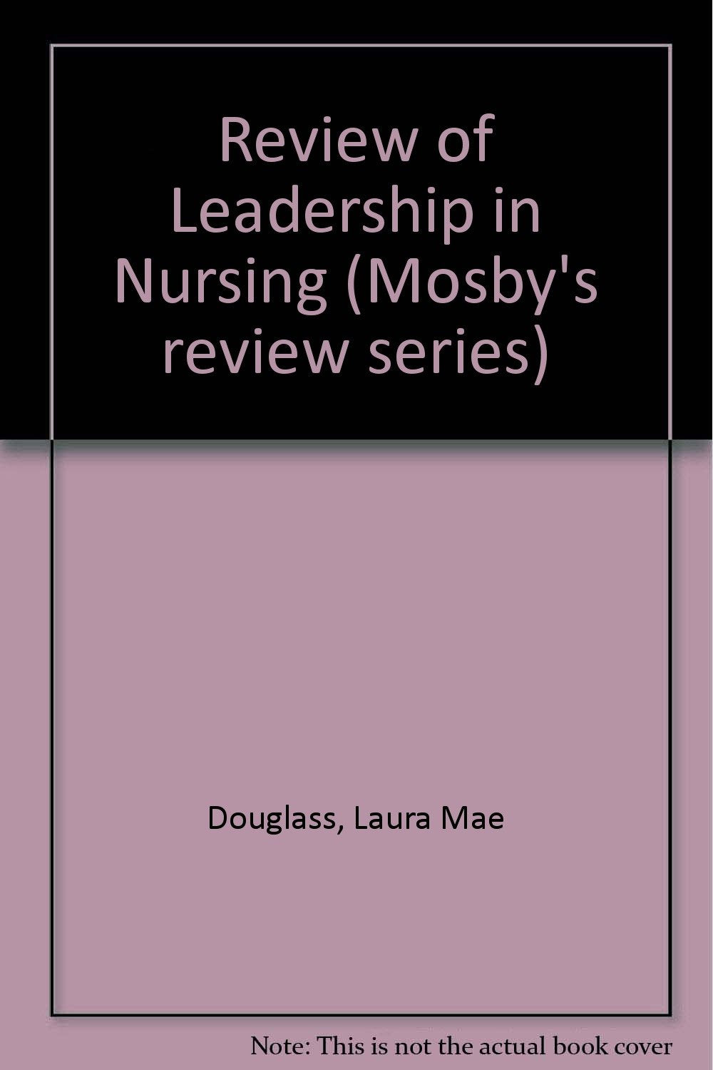 Review of Leadership in Nursing Medicine
