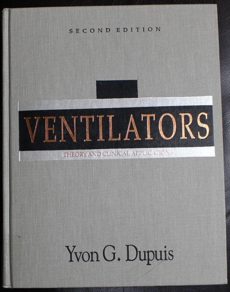 Ventilators: Theory and Clinical Application: Social and Educational Perspectives Medicine