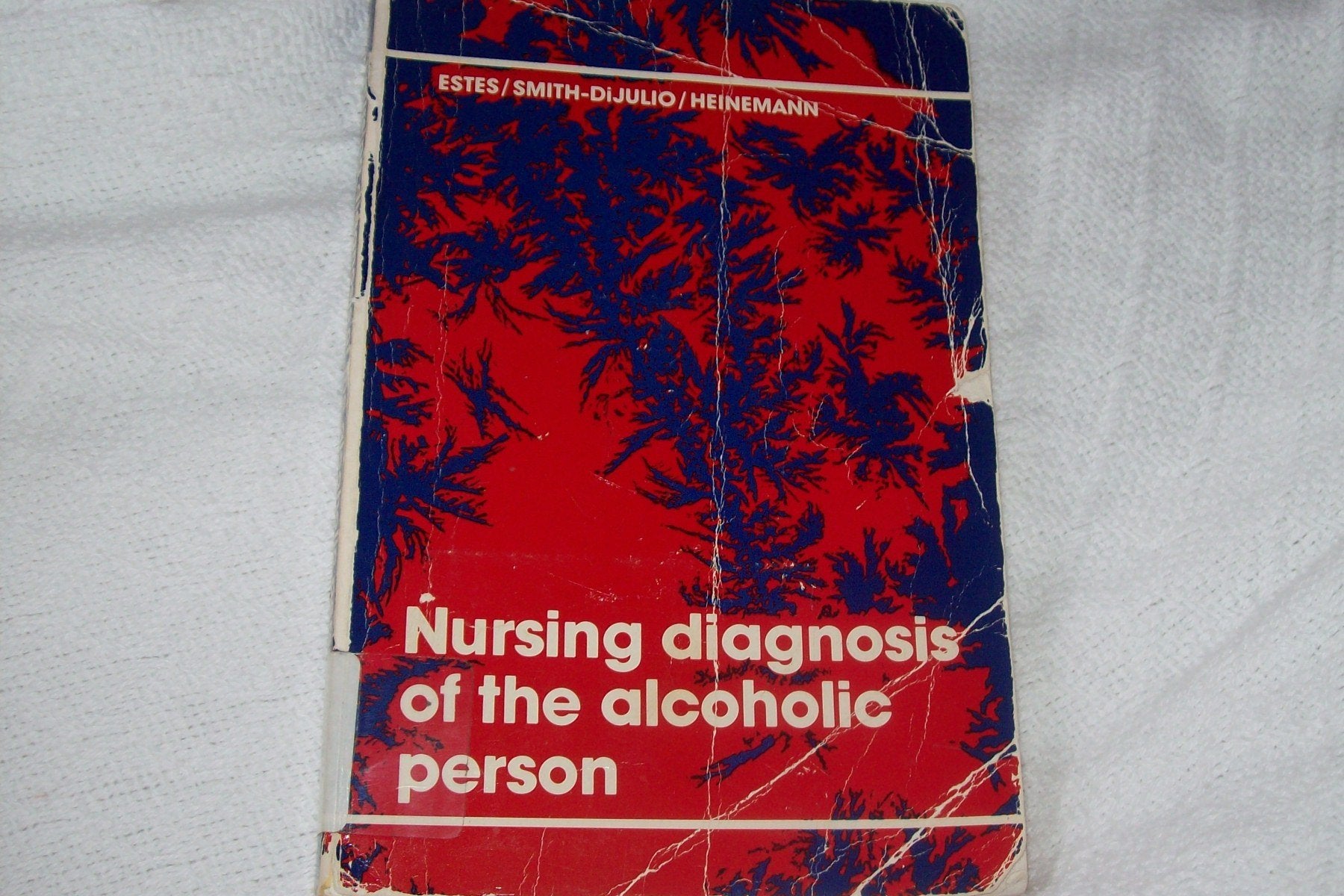 Nursing Diagnosis of the Alcoholic Person Medicine
