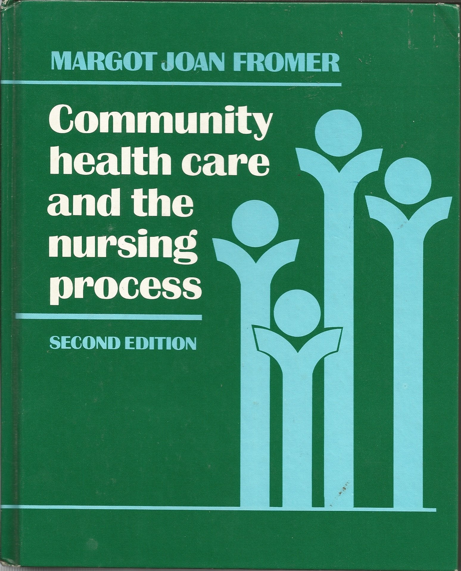 Community Health Care and the Nursing Process Books