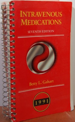Intravenous Medications: A Handbook for Nurses and Allied Health Professionals Books