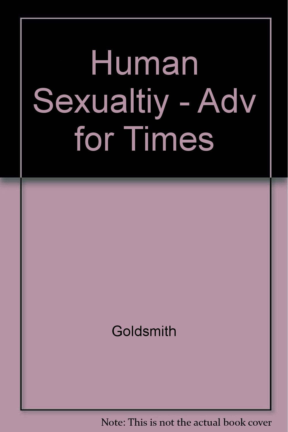 Human Sexuality: The Whole Family Source Book Medicine
