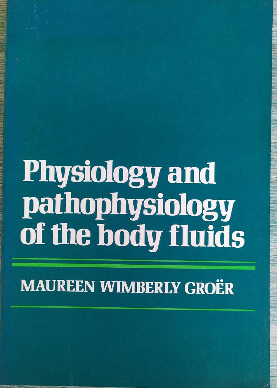 Physiology and Pathophysiology of the Body Fluids Books