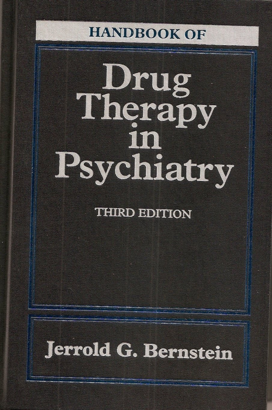 Handbook of Drug Therapy in Psychiatry Medicine