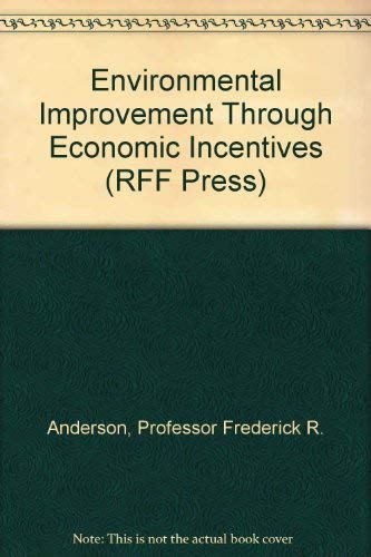 Environmental Improvement Through Economic Incentives book