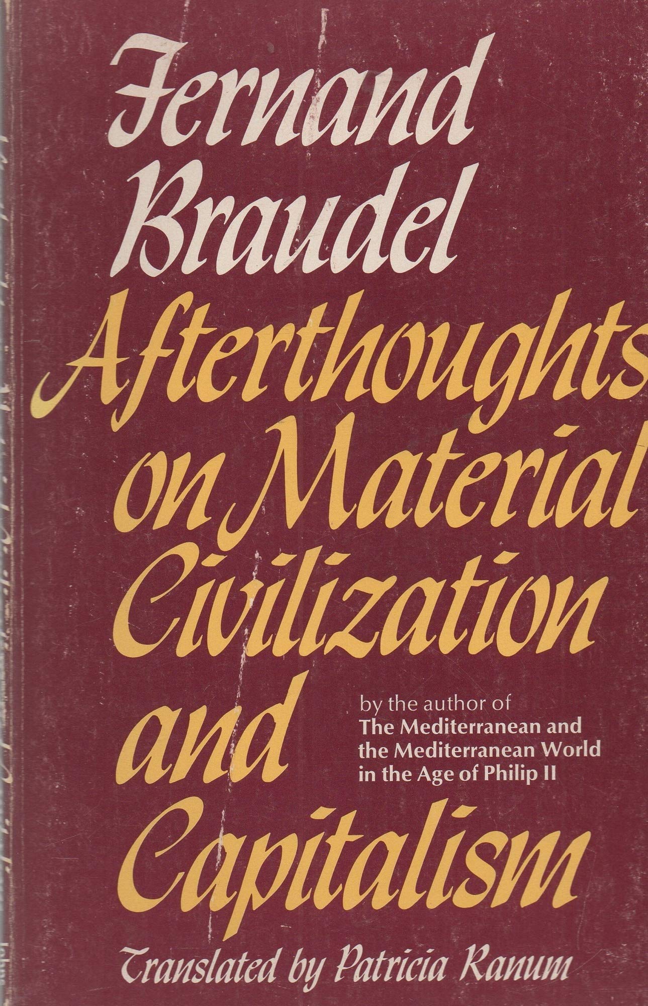 Afterthoughts on Material Civilization and Capitalism General education