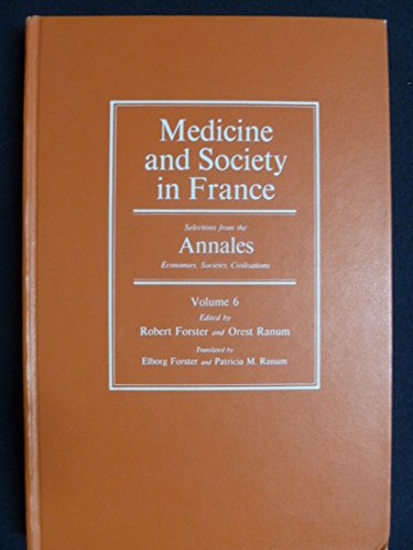 Medicine and Society in France (v.6) book