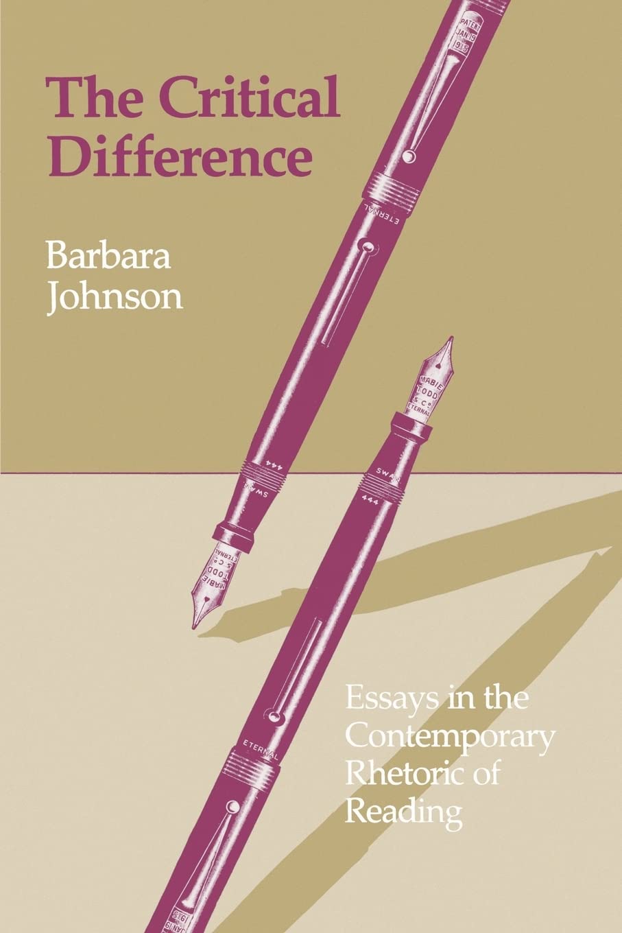 The Critical Difference: Essays in the Contemporary Rhetoric of Reading book