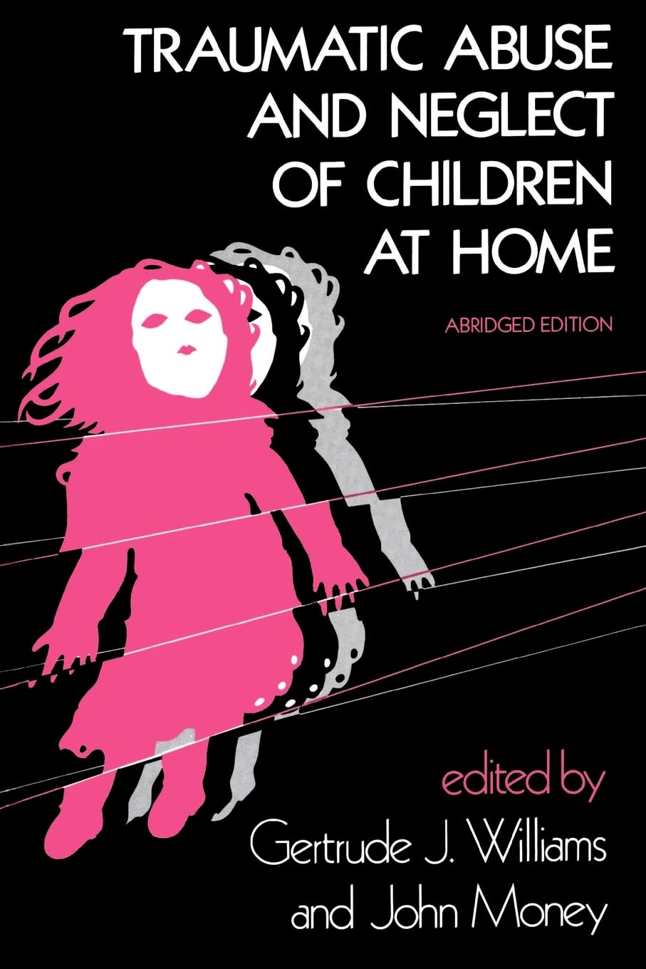 Traumatic Abuse and Neglect of Children at Home book
