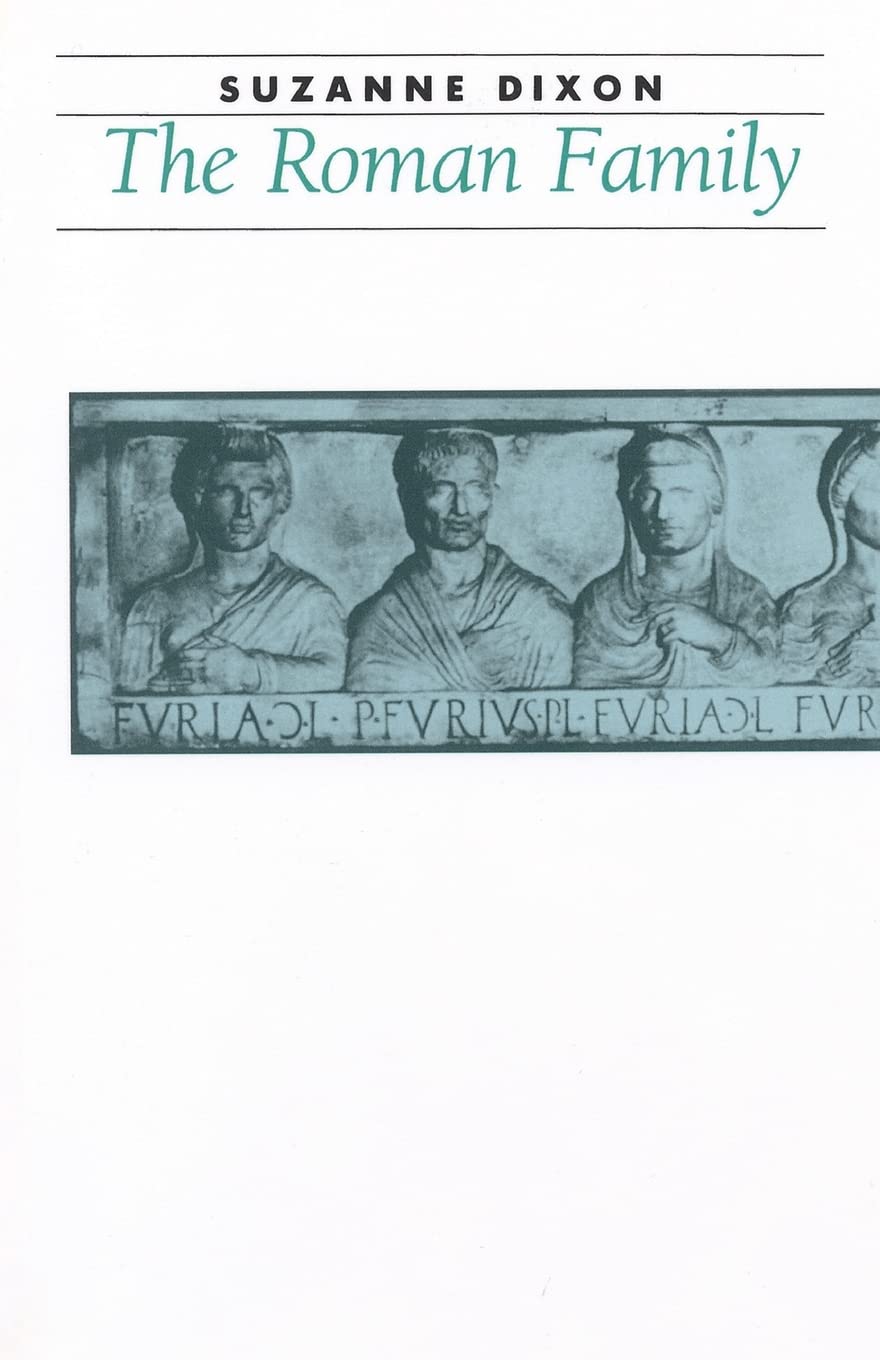 The Roman Family (Ancient Society and History) Partnership & Love