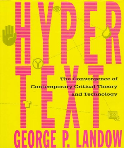 Hypertext: The Convergence of Contemporary Critical Theory and Technology (Parallax Series) Contemporary literature