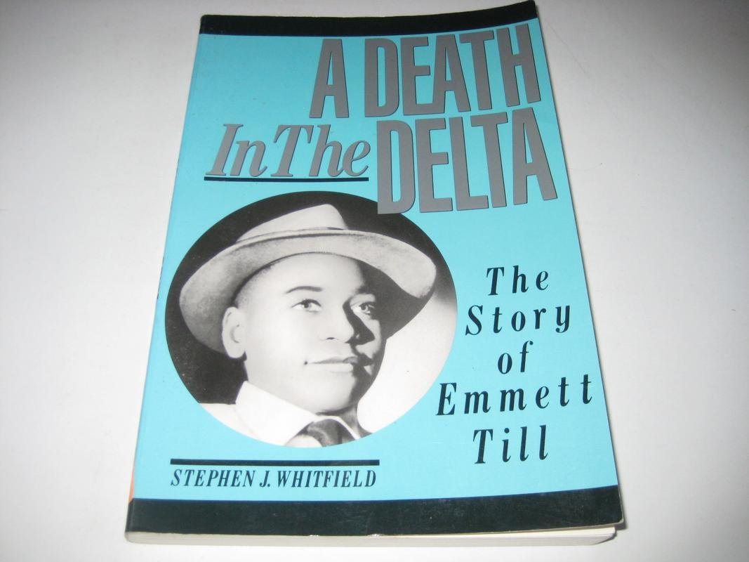 A Death in the Delta: The Story of Emmett Till Books