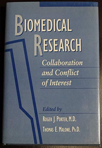 Biomedical Research: Collaboration and Conflict of Interest Medicine