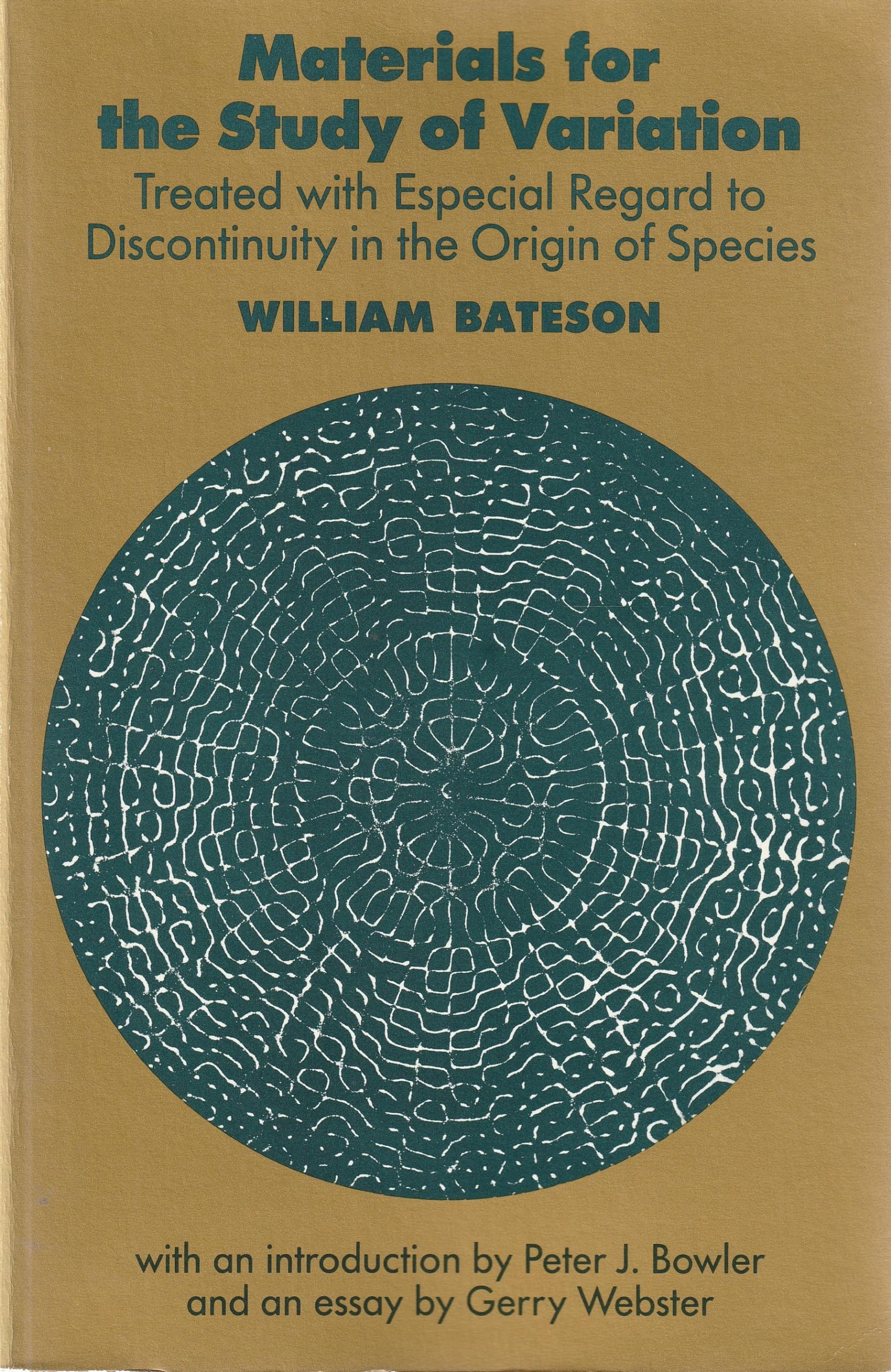 Materials for the Study of Variation: Treated With Especial Regard to Discontinuity in the Origin of Species (Foundations of Natural History) Business & Technology