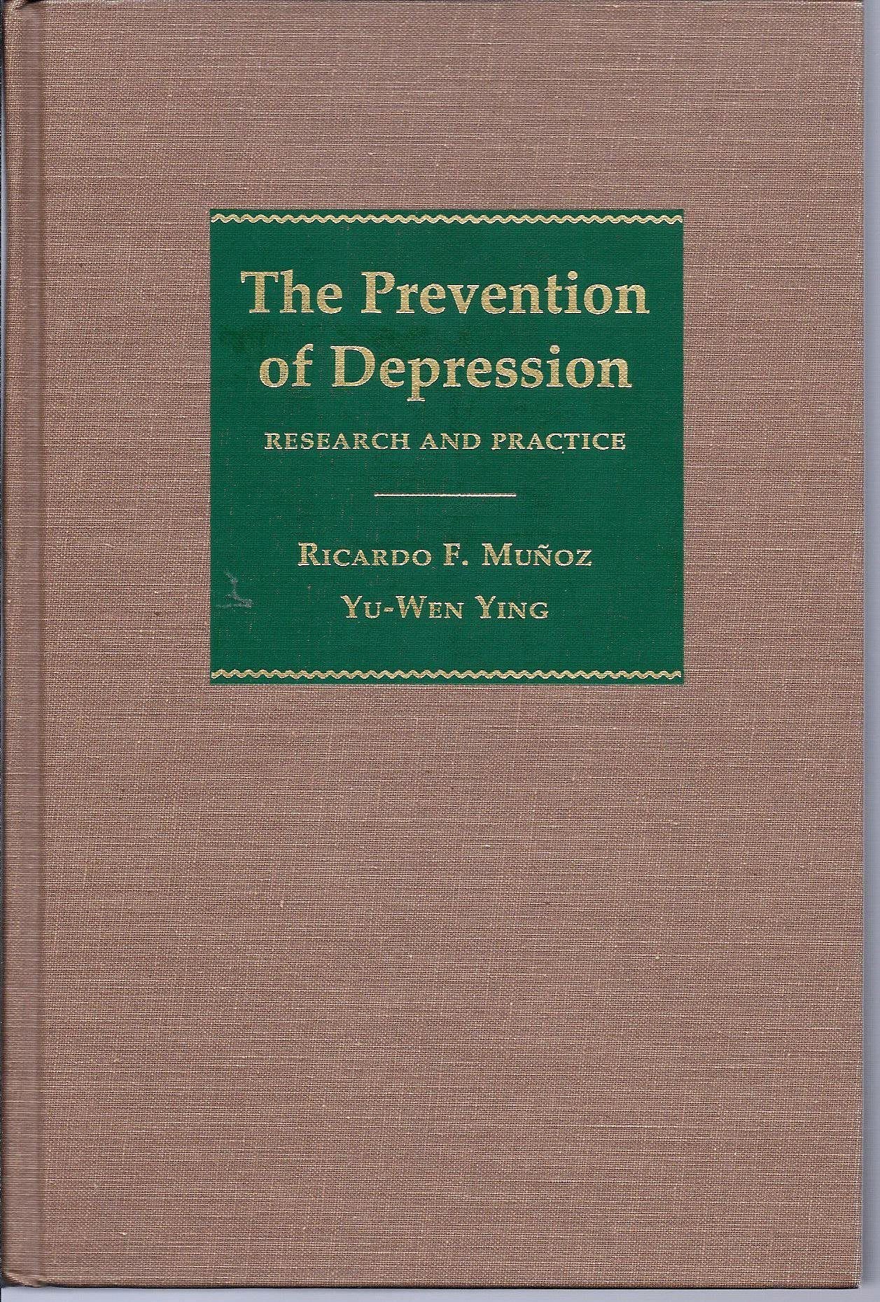 The Prevention of Depression: Research and Practice (The Johns Hopkins Series in Psychiatry and Neuroscience) Medicine
