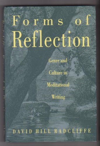 Forms of Reflection: Genre and Culture in Meditational Writing General education