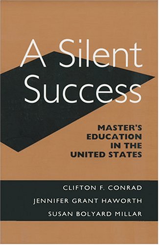 A Silent Success: Master's Education in the United States Study Guides