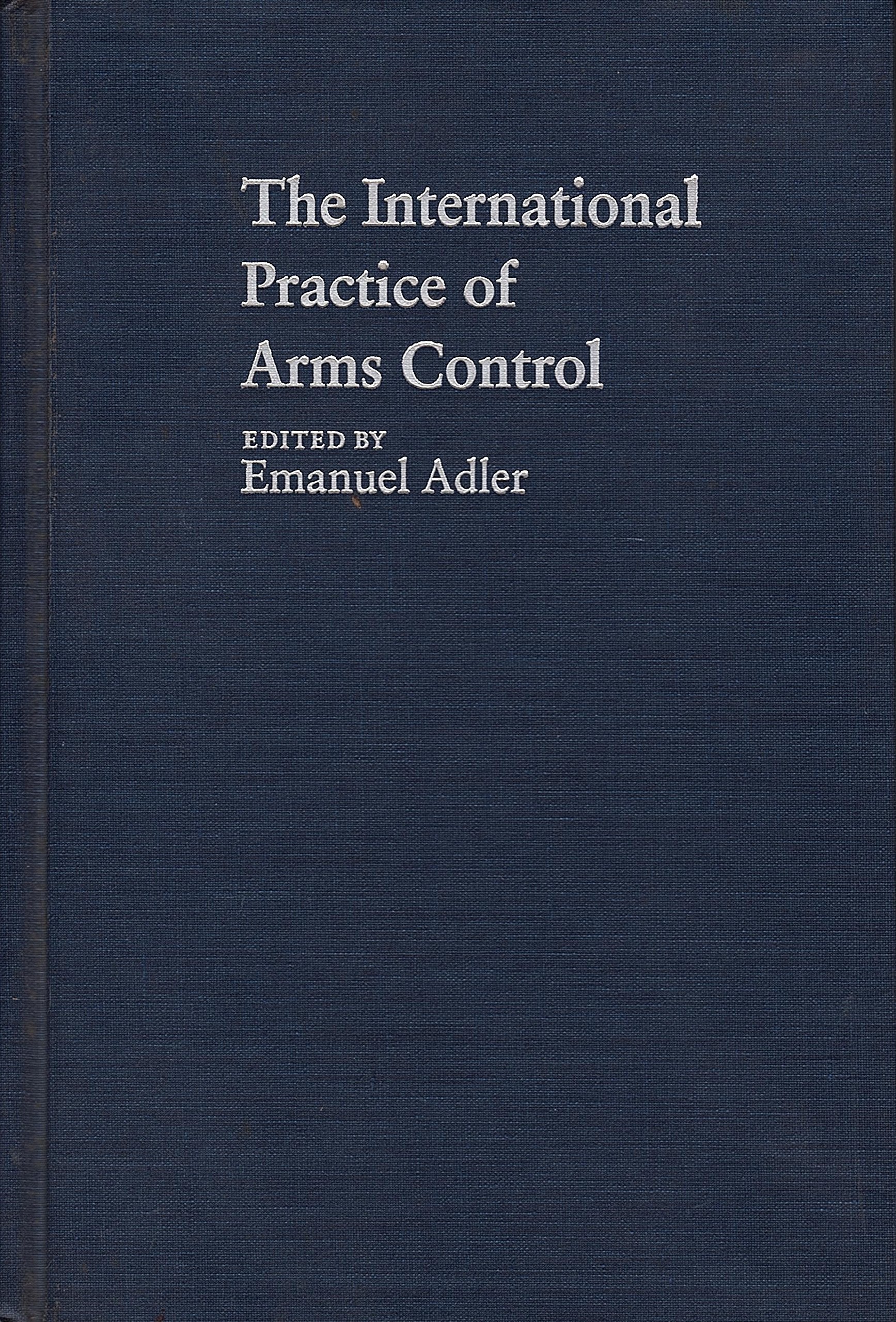 The International Practice of Arms Control Reference Books