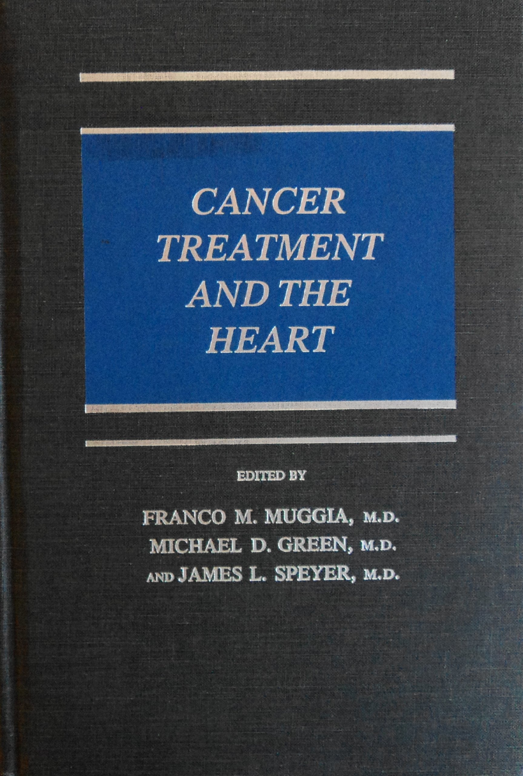 Cancer Treatment and the Heart (Johns Hopkins Series in Hematology/Oncology) Medicine