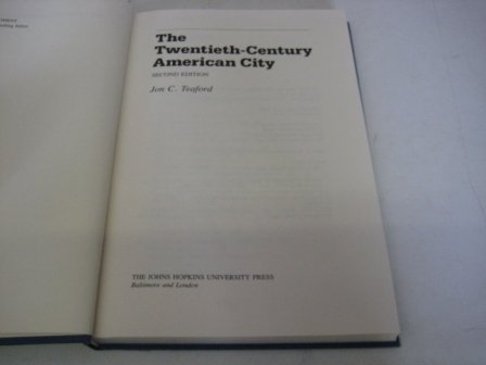 The Twentieth-Century American City (American Moment) Social Sciences