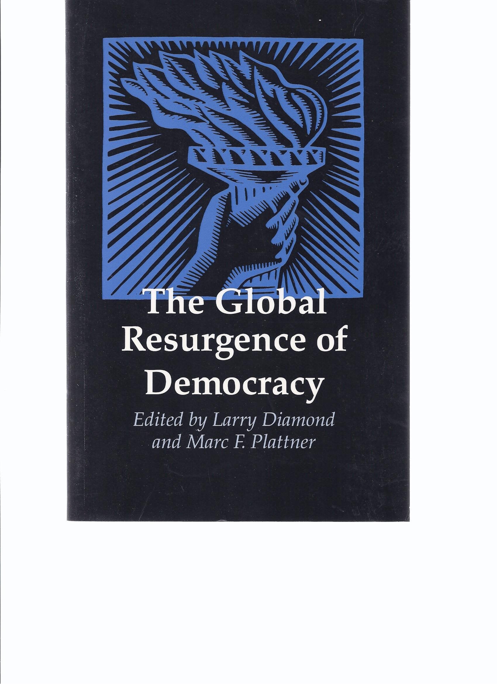 The Global Resurgence of Democracy Social Sciences