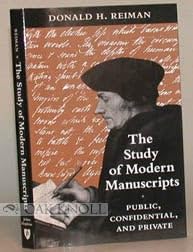 The Study of Modern Manuscripts: Public, Confidential, and Private Contemporary literature