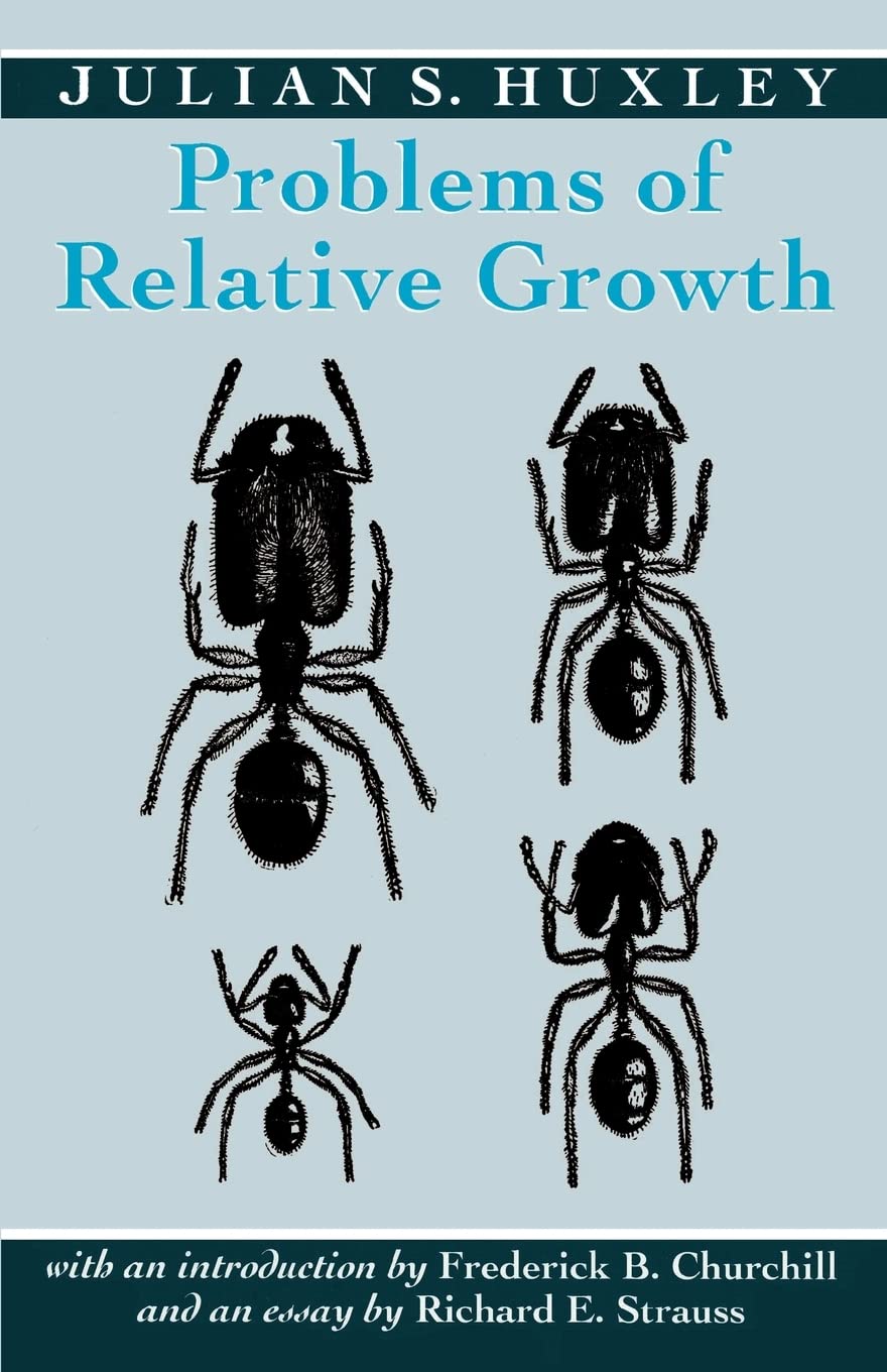 Problems of Relative Growth (Foundations of Natural History) Natural Sciences