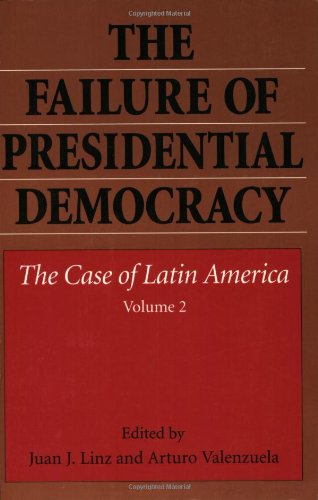 The Failure of Presidential Democracy: The Case of Latin America Social Sciences
