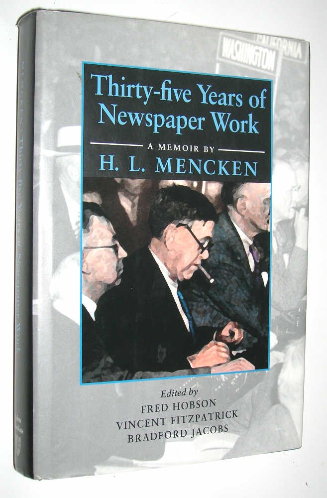 Thirty-Five Years of Newspaper Work: A Memoir Media & Communication
