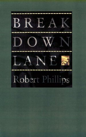 Breakdown Lane: Poems (Johns Hopkins : Poetry and Fiction) Poetry