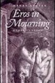 Eros in Mourning: Homer to Lacan: From Homer to Lacan Contemporary literature