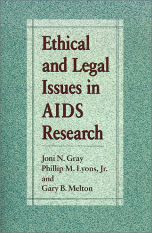 Ethical And Legal Issues in AIDS Research Medicine
