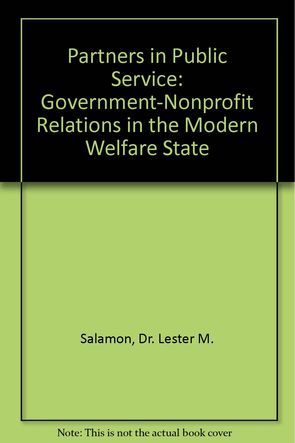 Partners in Public Service: Government-Nonprofit Relations in the Modern Welfare State Social Sciences