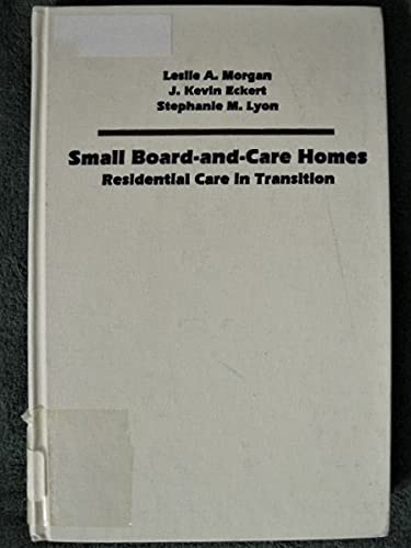 Small Board-And-Care Homes: Residential Care in Transition Medicine
