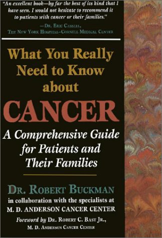 What You Really Need to Know about Cancer: A Comprehensive Guide for Patients and Their Families Medicine