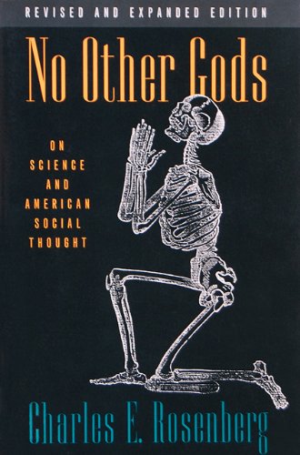 No Other Gods: On Science and American Social Thought Social Sciences