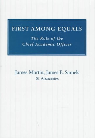 First Among Equals: The Role of the Chief Academic Officer Education & Training